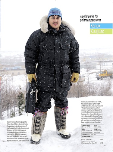 :Sammy Koneak, director of Hockey Nunavik, and regional co-ordinator of the Nunavik Youth Hockey Development program, models a parka called the “Kuujjuaq” in a catalogue for the for Kanuk, the made-in-Quebec line parkas and jackets. (IMAGE/KANUK)