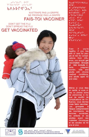 This poster produced by the Nunavik health board is urging people in Nunavik to make sure they're protected against the flu by being vaccinated.
