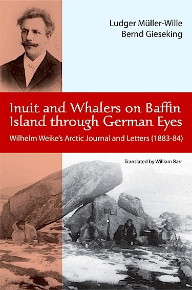 Wilhelm Weike's journal — now available for all to read — shows the challenges of life in the Eastern Arctic 130 years ago. 