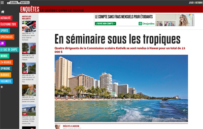 A Feburary 2015 article published in the Journal de Montreal highlighted a trip by four KSB commissioners to an education conference in Hawaii, which cost the school board $23,000. But the school board says the report fails to recognize the cost of travel from the North. 