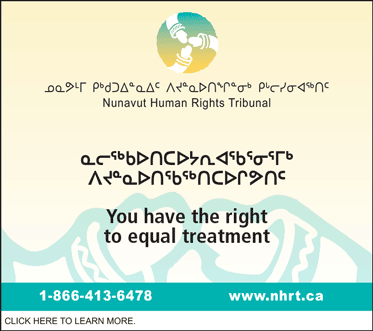 You have the right to equal treatment, Nunavut Human Rights Tribunal