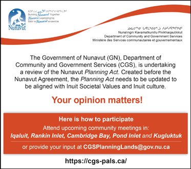 Your opinion matters – GN is undertaking a review of the Nunavut Planning Act.