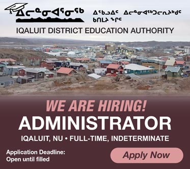 IDEA – We are hiring! Looking for Administrator for Iqaluit, NU