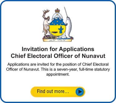 Invitation for applications for Chief Electoral Officer of Nunavut