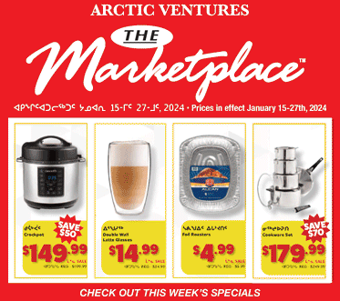 This Week's Specials - The Marketplace, Iqaluit, NU